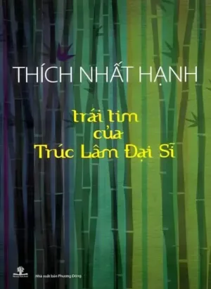 Trái Tim Của Trúc Lâm Đại Sĩ