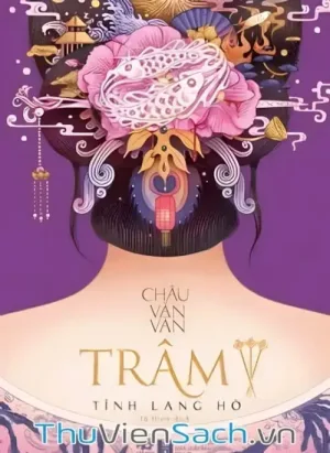 Trâm 3: Tình Lang Hờ