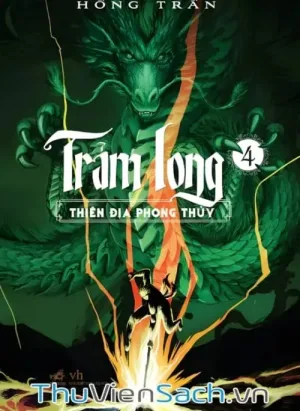 Trảm Long Tập 4: Thiên Địa Phong Thủy