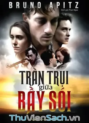 Trần Trụi Giữa Bầy Sói