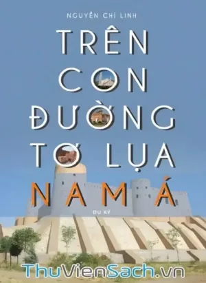Trên Con Đường Tơ Lụa Nam Á