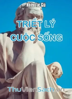 Triết Lý Cuộc Sống