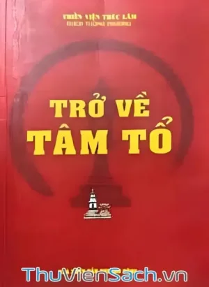 Trở Về Tâm Tổ