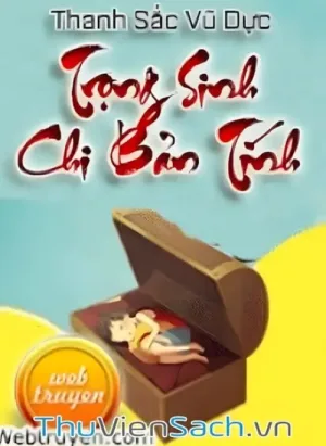 Trọng Sinh Chi Bản Tính