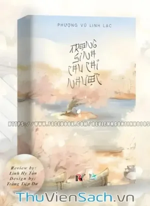Trọng Sinh Chu Chỉ Nhược