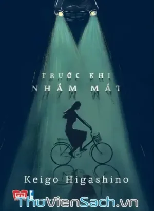Trước Khi Nhắm Mắt