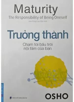 Trưởng Thành - Chạm Tới Bầu Trời Nội Tâm Của Bạn