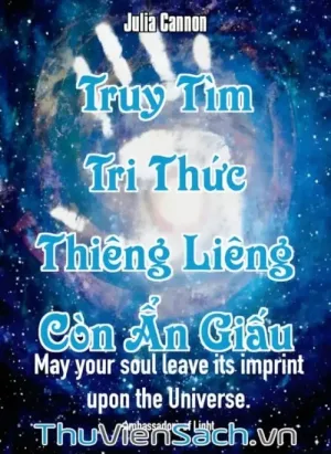 Truy Tìm Tri Thức Thiêng Liêng Còn Ẩn Giấu