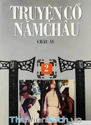 Truyện Cổ Năm Châu - Châu Âu