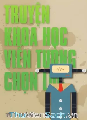 Truyện Khoa Học Viễn Tưởng Chọn Lọc