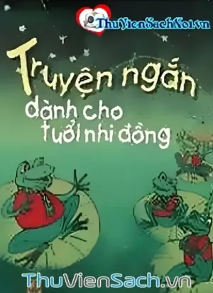 Truyện Ngắn Dành Cho Tuổi Nhi Đồng