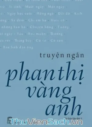 Truyện Ngắn Phan Thị Vàng Anh