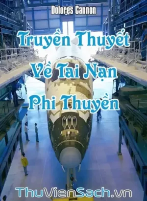 Truyền Thuyết Về Tai Nạn Phi Thuyền