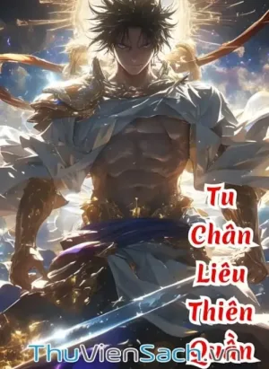 Tu Chân Liêu Thiên Quần - Phần 3