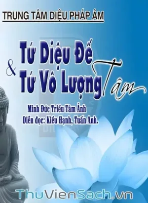 Tứ Diệu Đế - Tứ Vô Lượng Tâm