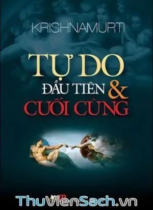 Tự Do Đầu Tiên Và Cuối Cùng