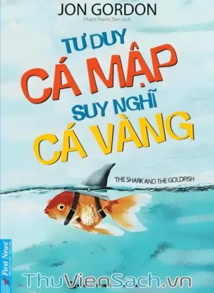 Tư Duy Cá Mập, Suy Nghĩ Cá Vàng