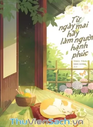 Từ Ngày Mai Hãy Làm Người Hạnh Phúc