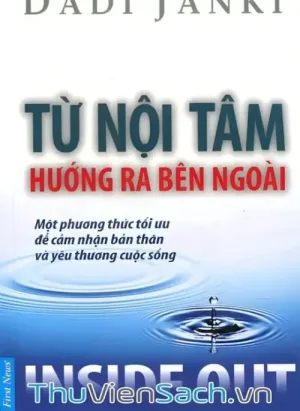 Từ Nội Tâm Hướng Ra Bên Ngoài