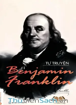 Tự Truyện Benjamin Franklin