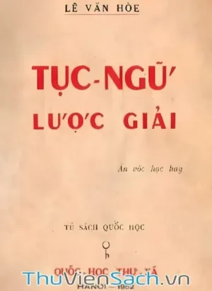 Tục Ngữ Lược Giải - Quyển 1