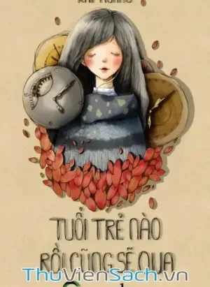 Tuổi Trẻ Nào Rồi Cũng Sẽ Qua