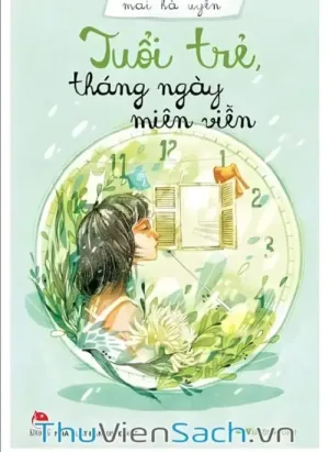 Tuổi Trẻ Tháng Ngày Miên Viễn