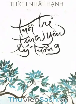 Tuổi Trẻ Tình Yêu Và Lý Tưởng
