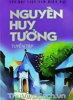 Tuyển Tập Nguyễn Huy Tưởng