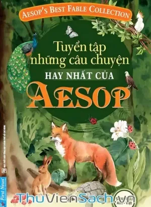 Tuyển Tập Những Câu Chuyện Hay Nhất Của Aesop