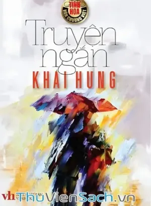 Tuyển Tập Truyện Ngắn Khái Hưng