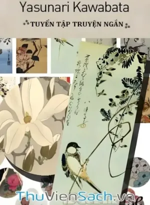 Tuyển Tập Truyện Ngắn Yasunari Kawabata