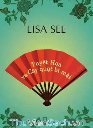 Tuyết Hoa Và Cây Quạt Bí Mật