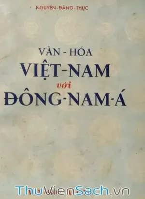 Văn Hóa Việt Nam Với Đông Nam Á