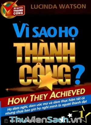 Vì Sao Họ Thành Công - Tập 1