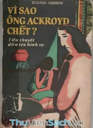 Vì Sao Ông Ackroyd Chết