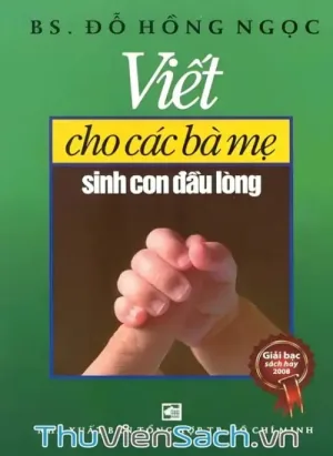 Viết Cho Các Bà Mẹ Sinh Con Đầu Lòng
