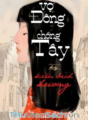 Vợ Đông Chồng Tây