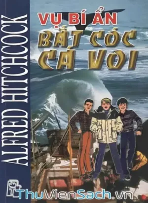 Vụ Bí Ẩn Bắt Cóc Cá Voi