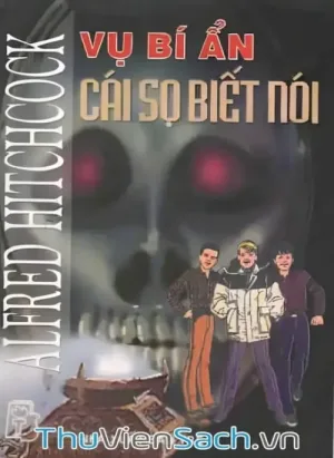 Vụ Bí Ẩn Cái Sọ Biết Nói