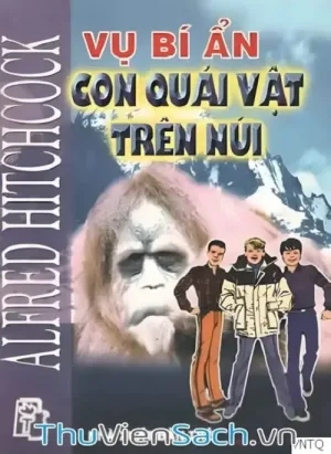 Vụ Bí Ẩn Con Quái Vật Trên Núi