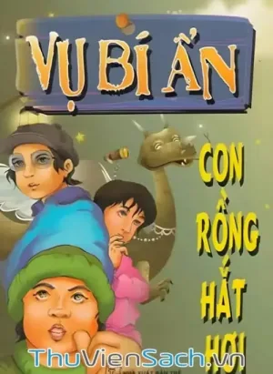 Vụ Bí Ẩn Con Rồng Hắt Hơi