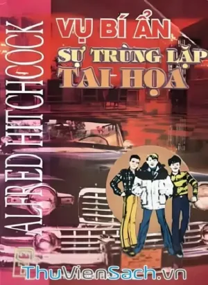 Vụ Bí Ẩn Sự Trùng Lặp Tai Họa