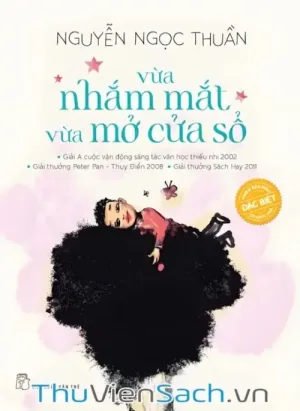 Vừa Nhắm Mắt Vừa Mở Cửa Sổ