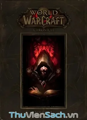 World Of Warcraft: Chronicle Quyển 1