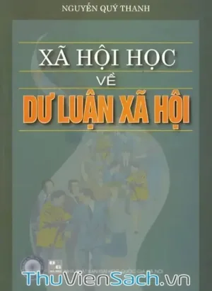 Xã Hội Học Về Dư Luận Xã Hội
