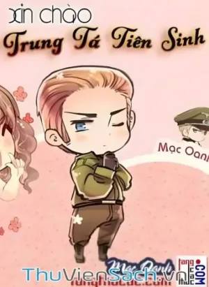 Xin Chào, Trung Tá Tiên Sinh