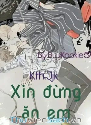 Xin Đừng Ăn Em