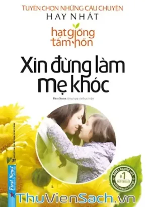 Xin Đừng Làm Mẹ Khóc