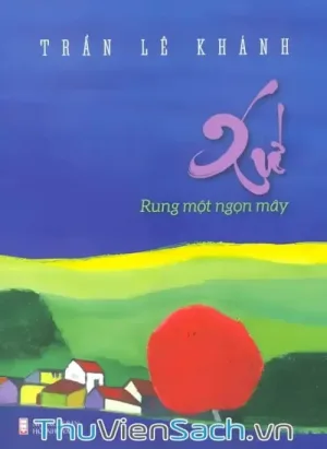 Xứ - Rung Một Ngọn Mây